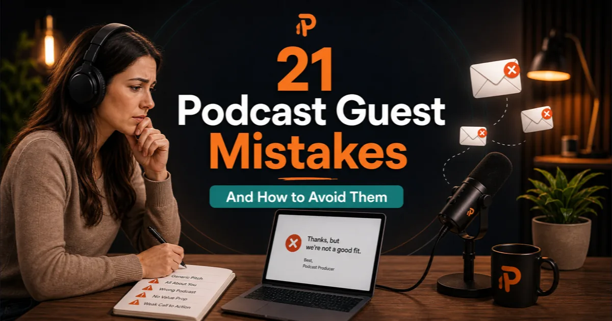 Premium Podorax blog cover showing a creator reviewing rejected podcast pitches with a microphone and checklist for podcast guest mistakes.